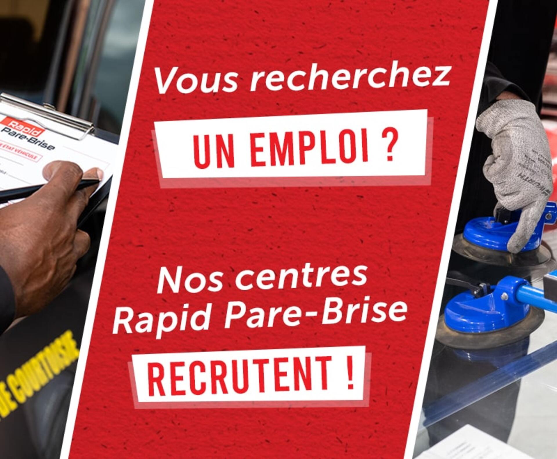 Site enseigne : Vos centres Rapid Pare-Brise recrutent !